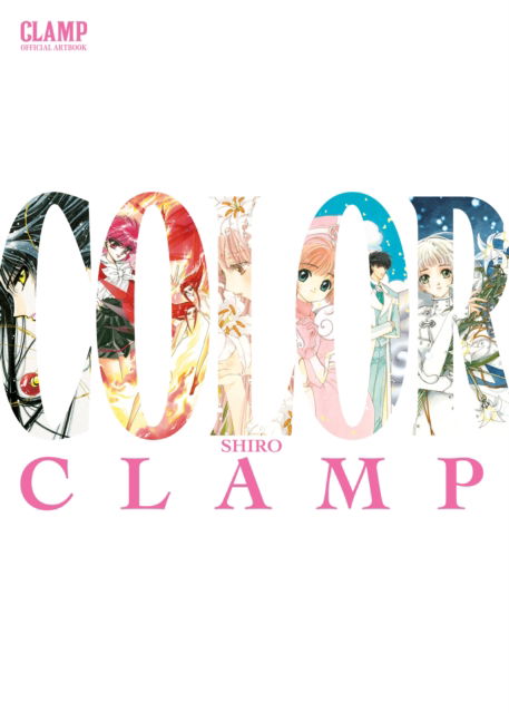 Cover for Clamp · CLAMP Official Artbook COLOR SHIRO (Paperback Book) (2025)