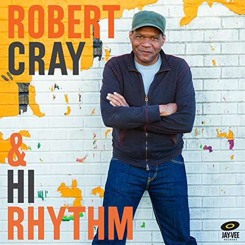 Cover for Robert Cray &amp; Hi Rhythm (LP) (2017)