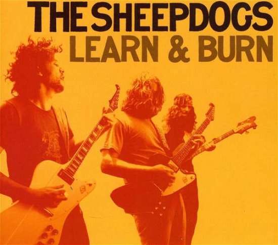 Cover for Sheepdogs · Learn &amp; Burn (CD) (2011)