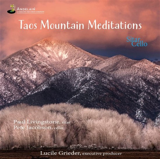 Cover for Jacobson, Peter &amp; Paul Livingstone · Jacobson &amp; Livingstone: Taos Mountain Meditations (CD) (2023)