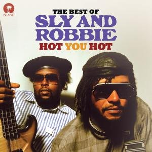 Cover for Sly &amp; Robbie · Hot You Hot: Best of Sly &amp; Rob (CD) (2012)