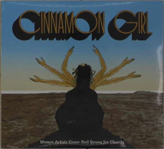 Cover for Cinnamon Girl · Cinnamon Girl: Women Artists Cover Neil Young (CD) [Tribute edition] (2021)