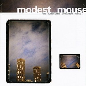 Cover for Modest Mouse · Lonesome Crowded West (LP) (2014)