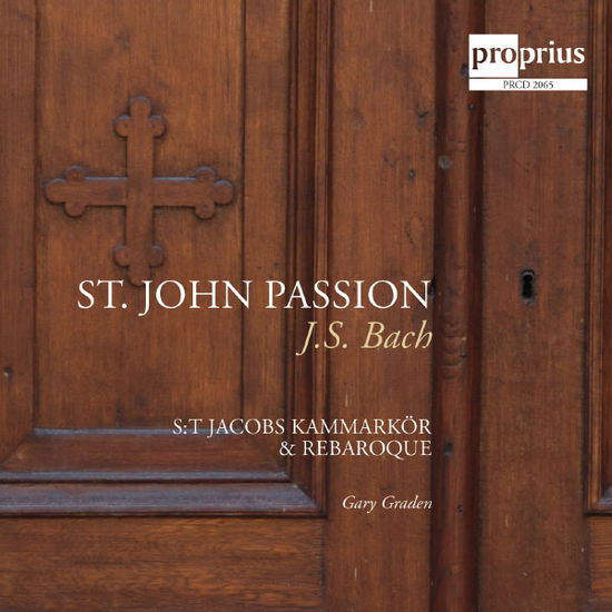 Cover for Bach,j.s. / St. Jacobs Kammarkor / Rebaroque · St. John Passion (CD) (2015)