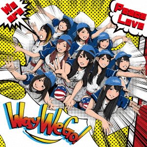 Cover for Peace Love · Way We Go! (CD) [Japan Import edition] (2017)