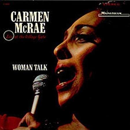 Cover for Carmen Mcrae · Woman Talk: Live at the Village (CD) [Remastered edition] (2017)