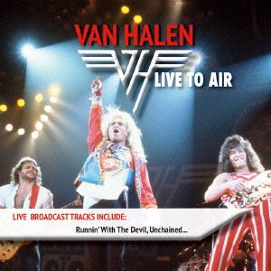 Cover for Van Halen · Live to Air (CD) [Japan Import edition] (2015)