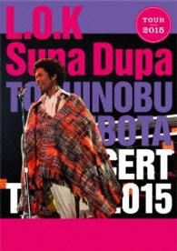 Toshinobu Kubota Concert Tour 2015 L.o.k. Supa Dupa - Kubota Toshinobu - Música - SONY MUSIC LABELS INC. - 4547557042658 - 16 de março de 2016