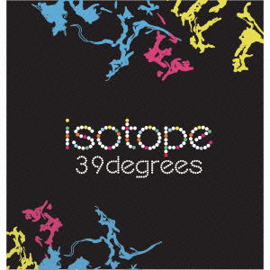 Cover for 39degrees · Isotope (CD) [Japan Import edition] (2015)