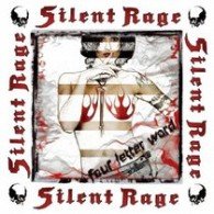 Cover for Silent Rage · Four Letter Word + (CD) (2008)