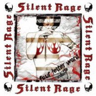 Four Letter Word + - Silent Rage - Music - KING - 4988003357658 - August 27, 2008