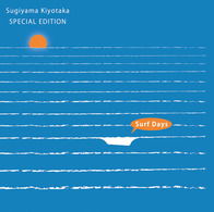 Cover for Sugiyama Kiyotaka · Sugiyama Kiyotaka Special Edition 'surf Days` (CD) [Japan Import edition] (2010)