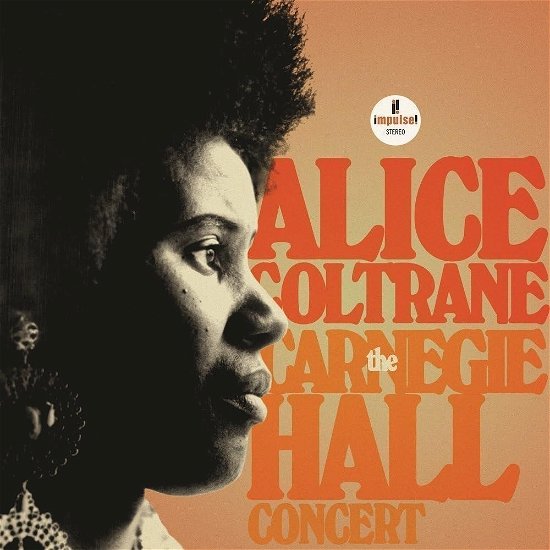 Carnegie Hall Concert - Alice Coltrane - Musik - UNIVERSAL MUSIC JAPAN - 4988031626658 - 29. März 2024