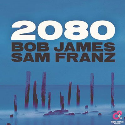 Cover for Bob James · 2080 (CD) [Japan Import edition] (2022)