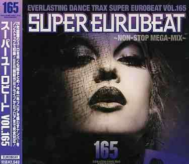 Super Eurobeat Vol.165 - V/A - Muzyka - AVEX MUSIC CREATIVE INC. - 4988064101658 - 22 lutego 2006