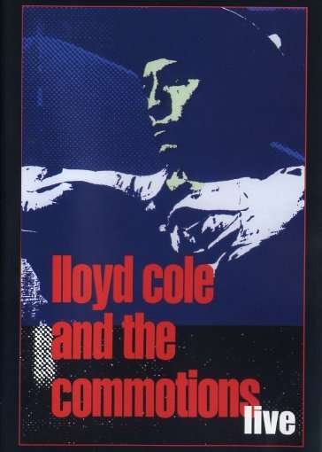 Cover for Lloyd Cole &amp; The Commotions · Live At The Marquee (DVD) (2011)