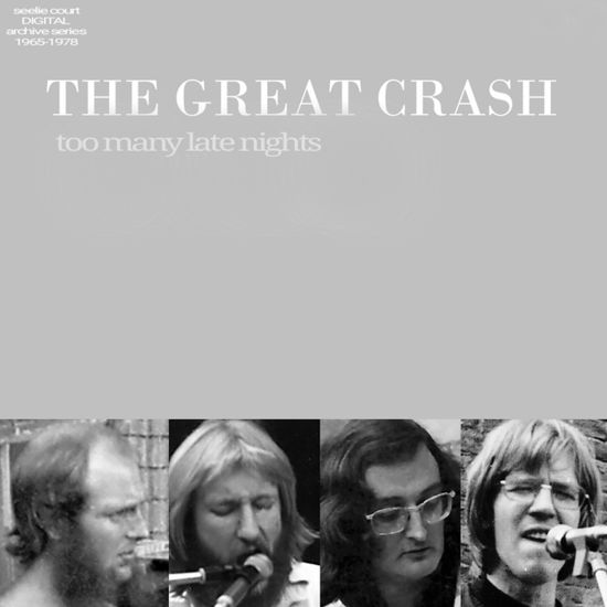 Cover for Great Crash · Too Many Late Nights (1974. UK) (CD) (2024)