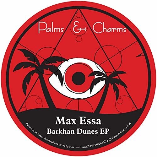 Barkhan Dunes EP - Max Essa - Música - Palms & Charms - 5050580710658 - 24 de mayo de 2019