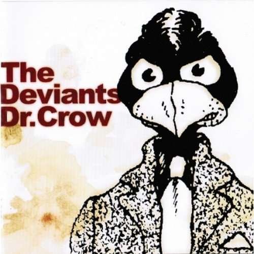 Cover for Deviants · Dr. Crow (CD) (2015)