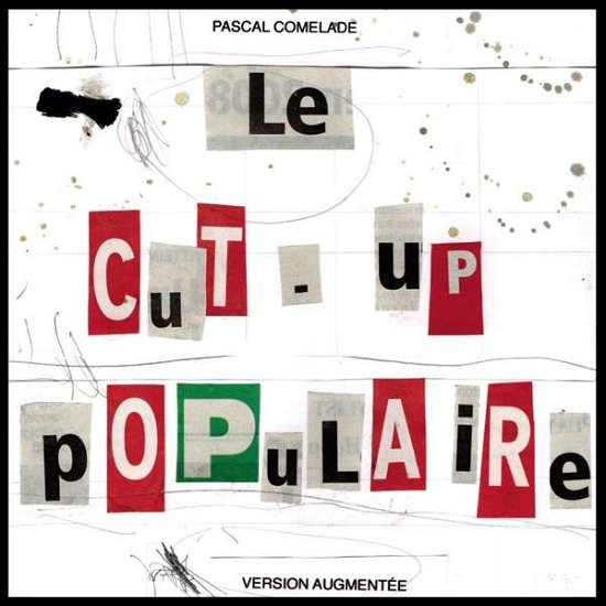 Le Cut-Up Populaire - Pascal Comelade - Musique - BECAUSE MUSIC - 5060766764658 - 6 novembre 2020