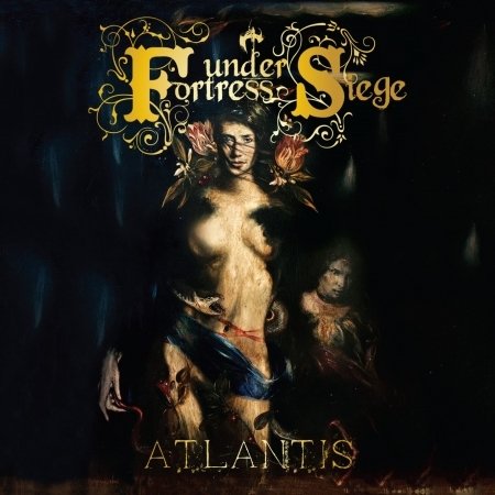 Cover for Fortress Under Seige · Atlantis (CD) (2020)