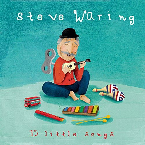 15 Little Songs - Steve Waring - Musik - VICTORIE - 5414939954658 - 31. marts 2017