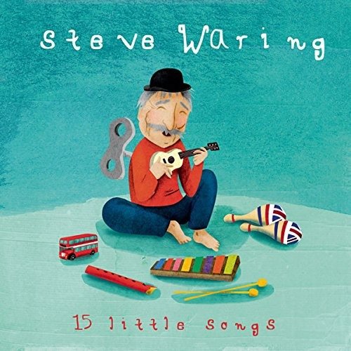 Cover for Steve Waring · 15 Little Songs (CD) (2017)