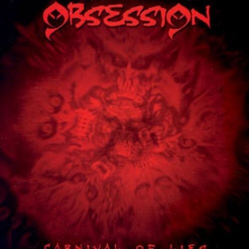 Carnival Of Lies - Obsession - Musik - Rock Machine - 7890552074658 - 
