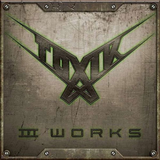 Cover for Toxik · III Works (CD) (2018)