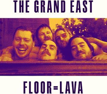 Cover for The Grand East · Floor = Lava (LP) (2023)