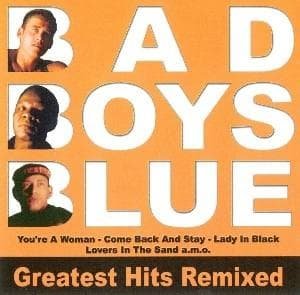 Cover for Bad Boys Blue · Greatest Hits Remixed (CD) (2005)