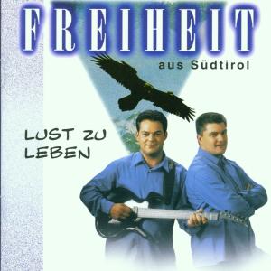 Lust Zu Leben - Freiheit Aus Südtirol - Musik - TYROLIS - 9003549517658 - 8. november 2000