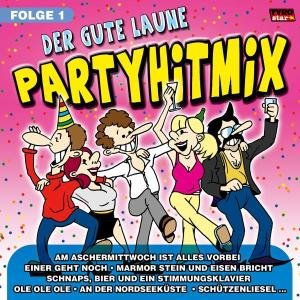 Der Gute Laune Partymix 1 - Various Artists - Music - TYROLIS - 9003549773658 - December 22, 2004