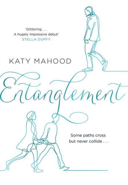 Cover for Katy Mahood · Entanglement (Hardcover Book) [Epub edition] (2018)