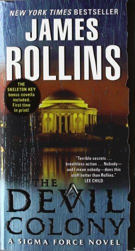 Cover for James Rollins · The Devil Colony: A Sigma Force Novel - Sigma Force (Paperback Book) [Reprint edition] (2012)