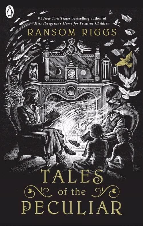 Tales of the Peculiar - Miss Peregrine's Peculiar Children - Ransom Riggs - Bøker - Penguin Random House Children's UK - 9780141371658 - 31. oktober 2017