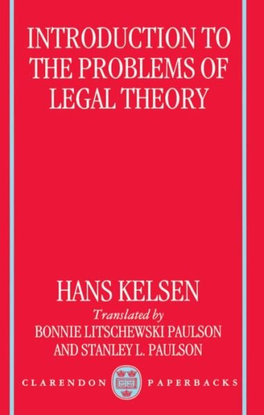 Cover for Hans Kelsen · Introduction to the Problems of Legal Theory: A Translation of the First Edition of the Reine Rechtslehre or Pure Theory of Law (Taschenbuch) (1997)