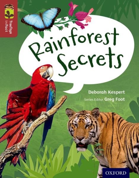 Cover for Deborah Kespert · Oxford Reading Tree TreeTops inFact: Level 15: Rainforest Secrets - Oxford Reading Tree TreeTops inFact (Taschenbuch) (2015)