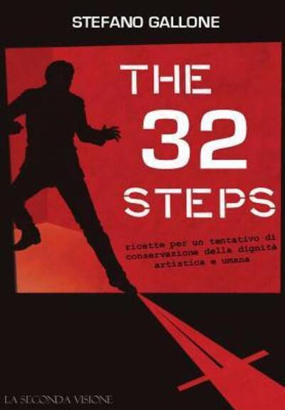 Cover for Stefano Gallone · The 32 steps (Hardcover Book) (2018)