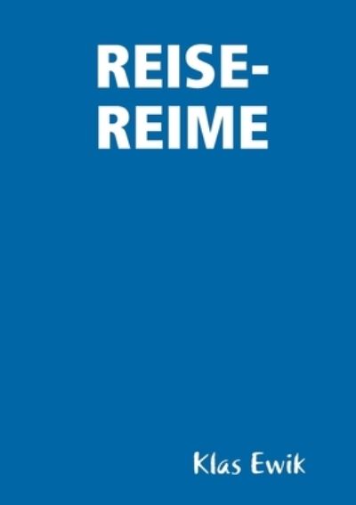 Cover for Klas Ewik · Reise-Reime (Paperback Book) (2017)