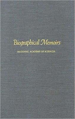 Biographical Memoirs: Volume 79 - National Academy of Sciences - Books - National Academies Press - 9780309078658 - February 1, 1991