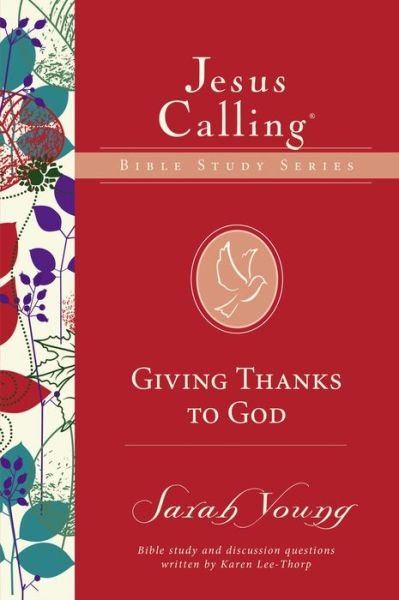Cover for Sarah Young · Giving Thanks to God - Jesus Calling Bible Studies (Pocketbok) (2017)