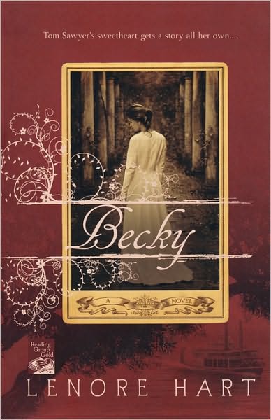 Cover for Lenore Hart · Becky: the Life and Loves of Becky Thatcher (Pocketbok) [1 Reprint edition] (2009)