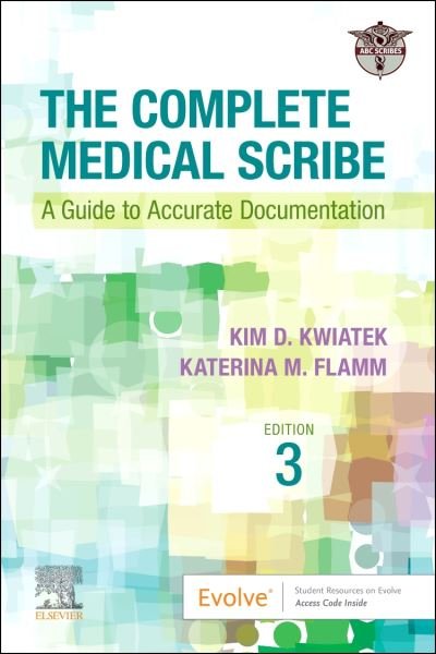Cover for LTD ABC Scribes · The Complete Medical Scribe: A Guide to Accurate Documentation (Pocketbok) (2022)