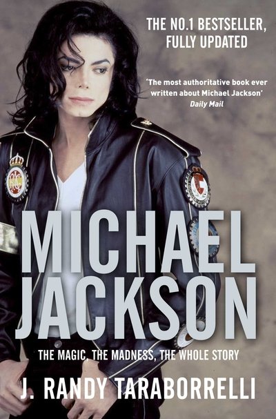 Cover for J. Randy Taraborrelli · Michael Jackson: The Magic, the Madness, the Whole Story (Paperback Bog) [Unabridged edition] (2010)