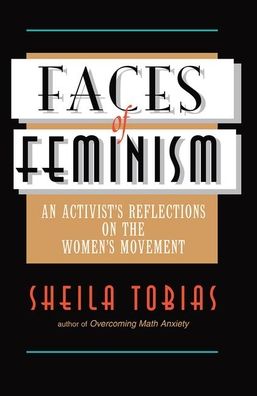 Cover for Sheila Tobias · Faces Of Feminism: An Activist's Reflections On The Women's Movement (Hardcover bog) (2019)