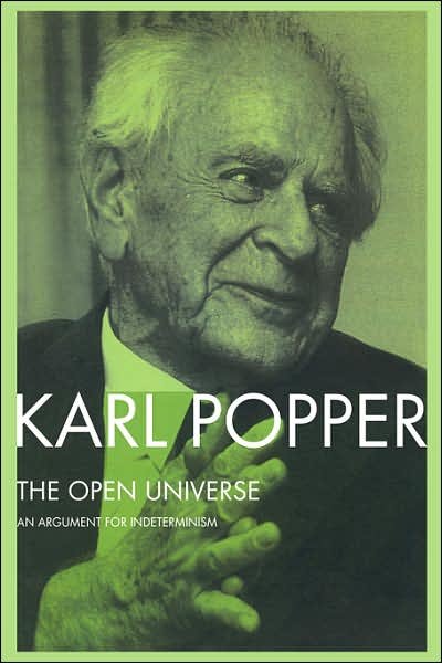 Cover for Karl Popper · The Open Universe: An Argument for Indeterminism From the Postscript to The Logic of Scientific Discovery (Paperback Bog) (1988)