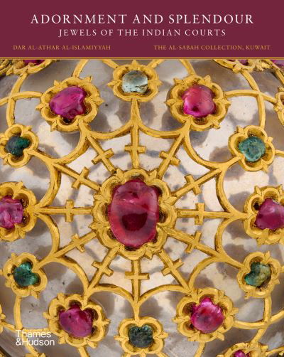 Salam Kaoukji · Adornment and Splendour - The al-Sabah Collection (Paperback Book) (2024)