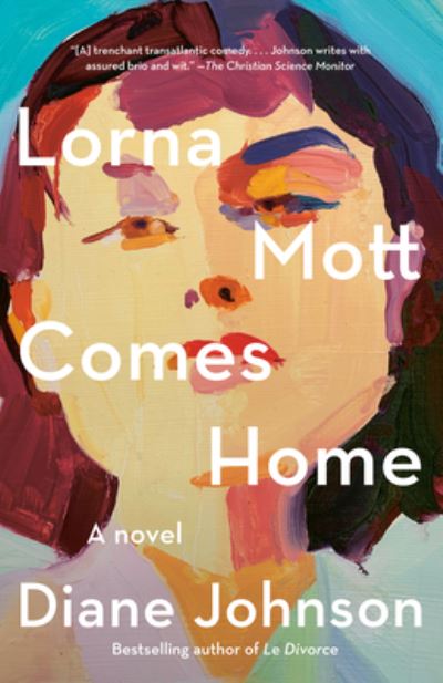 Cover for Diane Johnson · Lorna Mott Comes Home (Paperback Book) (2022)