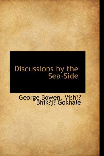 Cover for George Bowen · Discussions by the Sea-side (Paperback Book) (2008)